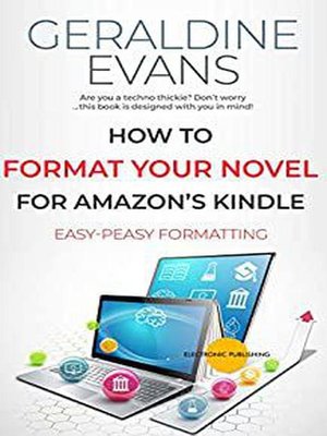 cover image of How to Format Your Novel For Amazon's Kindle